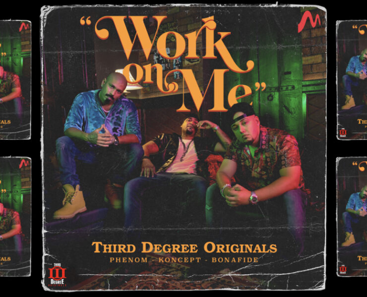 MMM Presents Their Hottest New Single 'Work On Me' By TDO (Third Degree Originals)
