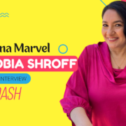 Zenobia Shroff aka "Momma Marvel" Talks Ms. Marvel & More With Monty Kataria