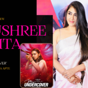Anushree Mehta, Director, Mrs. Undercover | Exclusive Interview